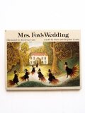 エロール・ル・カイン/コリン夫妻「Mrs.Fox's Wedding」