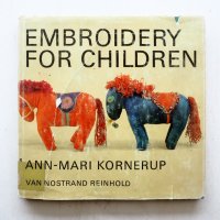 ANN-MARI KORNERUP「EMBROIDERY FOR CHILDREN」