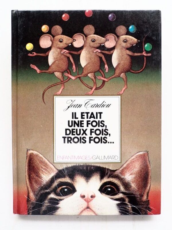 Jean Tardieu「Il　Etait Une Fois,Deux Fois,Trois Fois...」