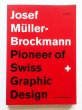 画像1: ヨゼフ・ミューラー=ブロックマン「Pioneer of Swiss Graphic Design」 (1)