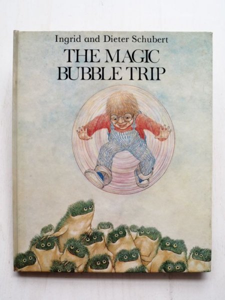 画像1: Ingrid and Dieter Schubert「The Magic Bubble Trip」 (1)